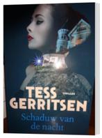 Tess Gerritsen - Schaduw van de nacht, Boeken, Thrillers, Amerika, Ophalen of Verzenden, Zo goed als nieuw