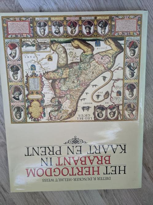 Het hertogdom Brabant in kaart en prent, Boeken, Geschiedenis | Vaderland, Zo goed als nieuw, 20e eeuw of later, Ophalen of Verzenden