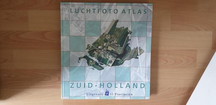 Luchtfoto atlas Zuid-Holland, Boeken, Atlassen en Landkaarten, Zo goed als nieuw, Landkaart, Nederland, 1800 tot 2000, Ophalen