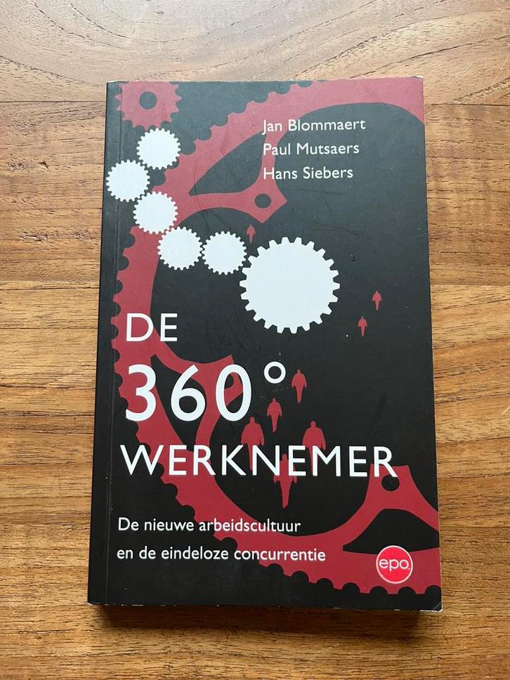 Hans Siebers - De 360 werknemer, Boeken, Politiek en Maatschappij, Zo goed als nieuw, Wereld, Ophalen of Verzenden