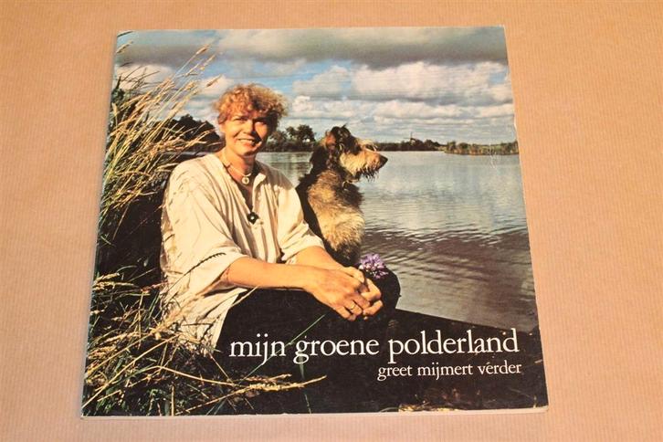 Mijn groene polderland - Greet Jonk Commandeur, Boeken, Kunst en Cultuur | Beeldend, Zo goed als nieuw, Ophalen of Verzenden