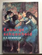 E.H. Gombrich - Eeuwige schoonheid, Ophalen of Verzenden, Zo goed als nieuw, E.H. Gombrich