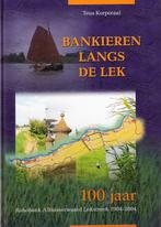 Bankieren langs de Lek -100 jaar Rabobank Alblasserwaard, Nieuw, Ophalen of Verzenden, Zie beschrijving, 20e eeuw of later