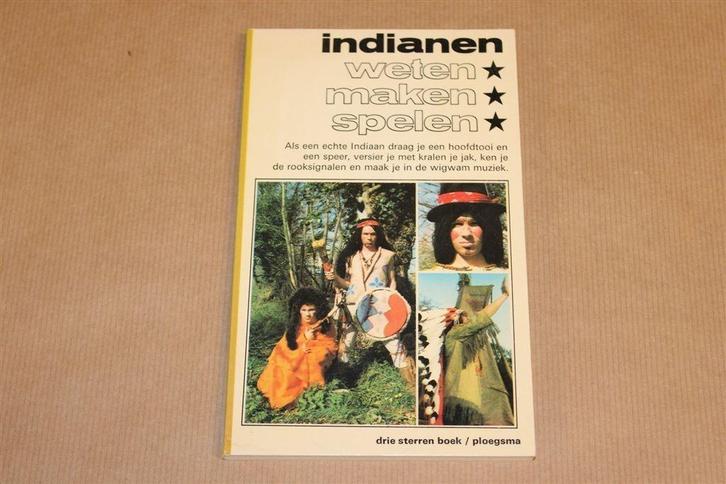 Indianen — Zelf Maken: Krijgstooi, Wigwam & Totempaal, Boeken, Kinderboeken | Jeugd | 10 tot 12 jaar, Gelezen, Ophalen of Verzenden