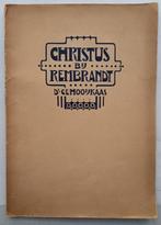 Christus bij Rembrandt 1925 C.E. Hooijkaas, Antiek en Kunst, Ophalen of Verzenden