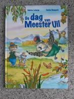 DE DAG VAN MEESTER UIL, FABRICE LELARGE, CARLOS BUSQUETS, Ophalen of Verzenden, Fictie algemeen, Zo goed als nieuw