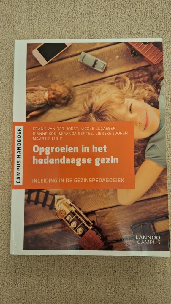 Opgroeienin het hedendaagse gezin - Gezinspedagogiek, Boeken, Ophalen of Verzenden, Zo goed als nieuw, WO, Frank van der Horst, e.a.