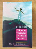 Hoe verander ik mijn leven - Rosie Milne, Gelezen, Ophalen of Verzenden, Rosie Milne, Amerika