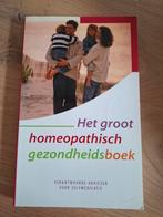 Het groot homeopatische gezondheidsboek, Boeken, Ophalen of Verzenden, Zo goed als nieuw, Niet van toepassing