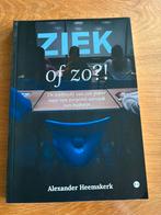 Alexander Heemskerk - Ziek of zo?!, Ophalen of Verzenden, Zo goed als nieuw, Alexander Heemskerk