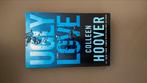 Ugly Love Colleen Hoover NIEUW, Zo goed als nieuw, Ophalen