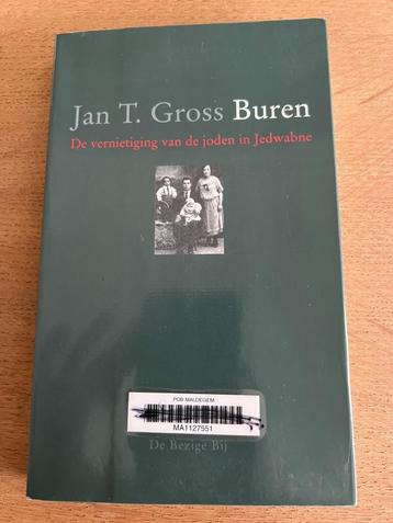 Buren, de vernietiging van de Joden in Jedwabne - Jan T. Gro beschikbaar voor biedingen