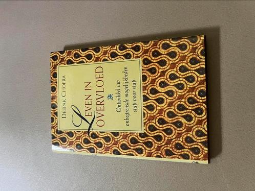 Deepak Chopra - Leven in overvloed, Boeken, Filosofie, Zo goed als nieuw, Ophalen of Verzenden