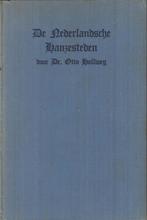 De Nederlandsche Hanzesteden - Otto Hollweg, Boeken, Geschiedenis | Vaderland, Gelezen, 14e eeuw of eerder, Ophalen of Verzenden