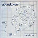 WESTPIER - Beginner, Gebruikt, 7 inch, Single, Ophalen of Verzenden