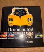 Droomauto's: 1001 Foto's - Autoboek, Ophalen of Verzenden, Zo goed als nieuw, Algemeen