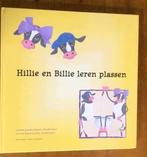 Hillie en Billie leren plassen en poepen, Ophalen of Verzenden, Zo goed als nieuw