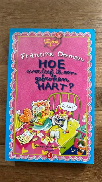 Francine Oomen - Hoe overleef ik een gebroken hart? beschikbaar voor biedingen
