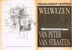 Peter van Straaten: "Welwezen" Toneelgroep Centrum uit 1985, Gelezen, Ophalen of Verzenden, Peter van Straaten, Toneel