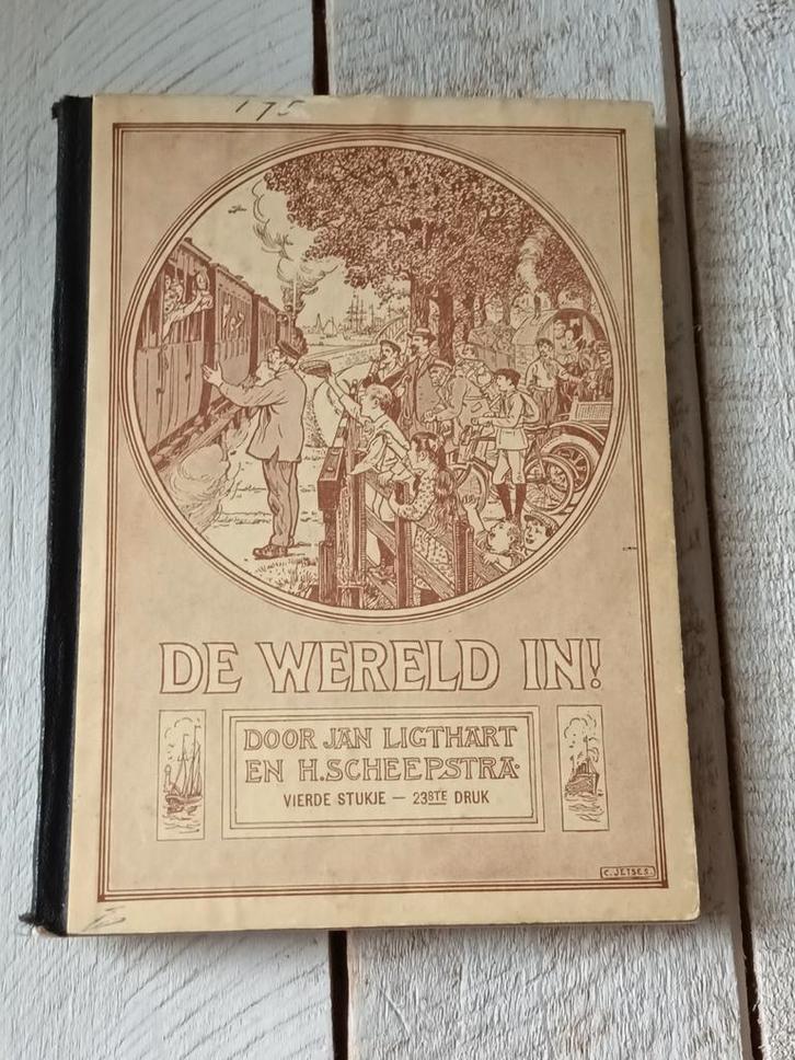 De Wereld In! - Jan Ligthart & H. Scheepstra, Boeken, Kinderboeken | Jeugd | onder 10 jaar, Gelezen, Fictie algemeen, Ophalen of Verzenden