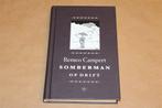 Somberman op Drift — Remco Campert — Columns, Ophalen of Verzenden, Zo goed als nieuw