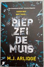 Nieuw, Piep zei de muis - M.J. Arlidge - Thriller, Ophalen of Verzenden, Nieuw, M. J. Arlidge, Nederland