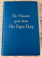 De Historie gaar door het Dorp - Gorredijk Balk Wons Nijland, Ophalen of Verzenden, 19e eeuw, Gelezen