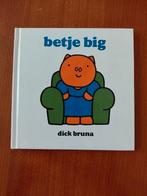 Dick Bruna - Betje Big, Boeken, Ophalen of Verzenden, Zo goed als nieuw, Dick Bruna, Fictie algemeen