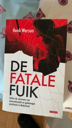 De Fatale Fuik - Henk Werson, Boeken, Ophalen of Verzenden, Zo goed als nieuw