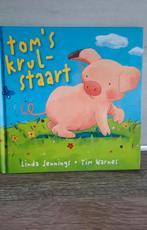 Tom's Krulstaart - Linda Jennings & Tim Warnes, Ophalen of Verzenden, Zo goed als nieuw, Linda Jennings, Tim Warnes, Sprookjes
