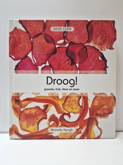 Zeldzaam boek: Droog!  Michelle Keogh. Nieuw boek, Boeken, Kookboeken, Nieuw, Ophalen of Verzenden