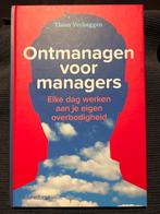 Ontmanagen voor managers - Thom Verheggen, Ophalen of Verzenden, Zo goed als nieuw, Management
