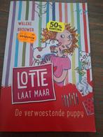 Lotte laat maar, Boeken, Ophalen of Verzenden, Zo goed als nieuw, Willeke Brouwer