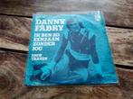 Danny Fabry  - Ik ben zo eenzaam zonder jou, Ophalen of Verzenden, Zo goed als nieuw, Overige formaten, Levenslied of Smartlap