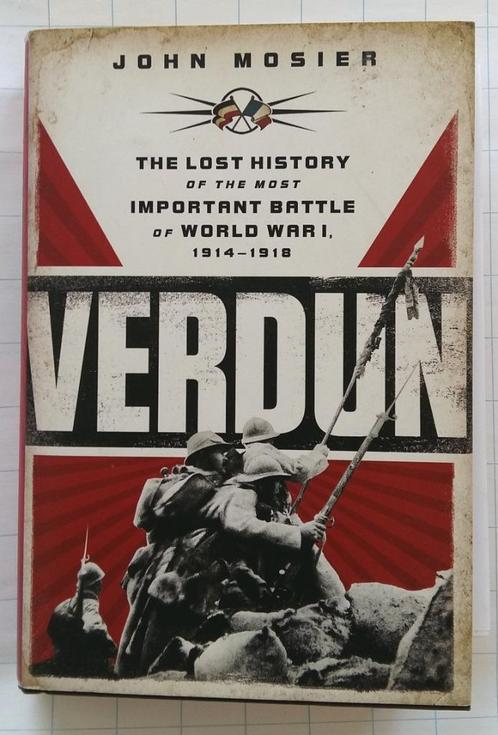 Verdun: The lost history of the most important battle of WWI, Boeken, Geschiedenis | Wereld, Zo goed als nieuw, Europa, 20e eeuw of later