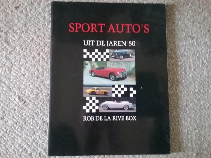 Sport auto's uit de jaren '50 / Rob de la Rive Box (1990), Boeken, Auto's | Boeken, Zo goed als nieuw, Algemeen, Ophalen of Verzenden