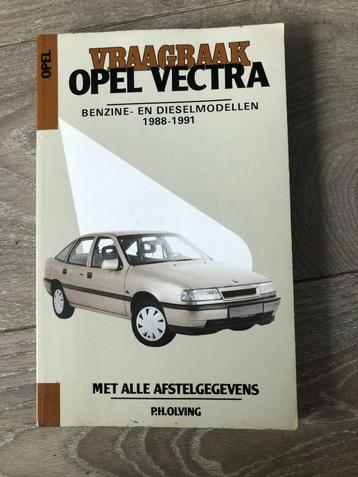 Vraagbaak Opel Vectra A Benzine- en Dieselmodellen 1988-1991 beschikbaar voor biedingen