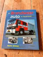 De Brandweer auto in Nederland Martin Wallast Boek, Boeken, Vervoer en Transport, Gelezen, Overige vervoermiddelen, Ophalen of Verzenden