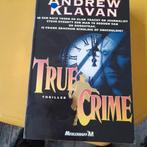 True Crime - Andrew Klavan, Ophalen, Gelezen, Andrew Klavan, Nederland