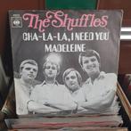The Shuffles  - Cha- la- la- , i need you, Ophalen of Verzenden, 1980 tot 2000, Zo goed als nieuw, Overige formaten