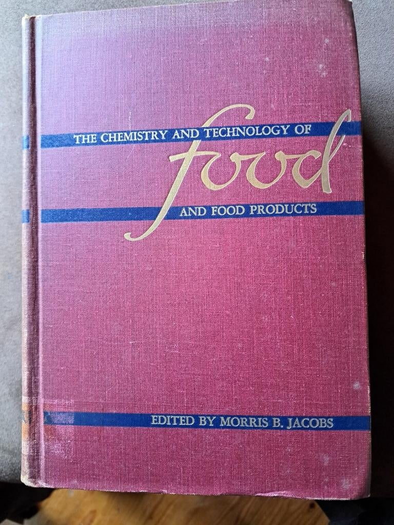 The Chemistry and Technology of Food - Morris B. Jacobs, Ophalen of Verzenden