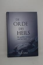 De orde des Heils - A. Schot, Ophalen of Verzenden, Zo goed als nieuw