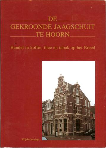 Willeke.Jeeninga - De gekroonde jaagschuit te Hoorn. Handel  beschikbaar voor biedingen
