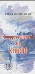 Marian van den Beuken: Hoogevoeligheid als kracht, Ophalen of Verzenden, Zo goed als nieuw, Persoonlijkheidsleer, Marian van den Beuken