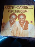 Keith and Darrell Feel the fever, 7 inch, Single, Ophalen of Verzenden, Zo goed als nieuw