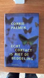 Connie Palmen - Echt contact is niet de bedoeling, Ophalen of Verzenden, Zo goed als nieuw, Connie Palmen