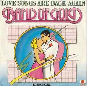 Band Of Gold – Love Songs Are Back Again / VG+ /1553 beschikbaar voor biedingen