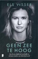 Els Visser - Geen zee te hoog, Boeken, Ophalen of Verzenden, Zo goed als nieuw, Els Visser
