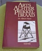 Arts achter prikkeldraad - Dr Albert Haas, Ophalen of Verzenden, Tweede Wereldoorlog, Gelezen
