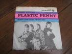 60s plastic penny, Cd's en Dvd's, Vinyl Singles, Rock en Metal, Ophalen of Verzenden, 7 inch, Zo goed als nieuw